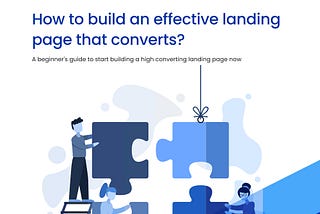 How to build an effective landing page that converts?