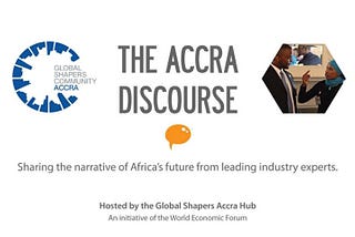 Global Shapers Accra relaunches the “Accra Discourse”