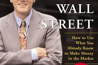 Book Cover of One Up on Wall Street, with Peter Lynch on the cover