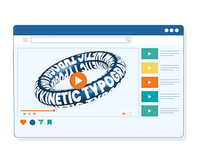 Kinetic Typography: Everything You Must Know About