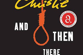 The Book That Terrified Me Most: ‘And Then There Were None’