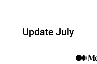 Update July