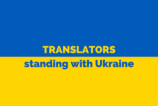 Translators Are Supporting Ukraine