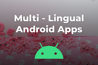 Building a Multi-Lingual App