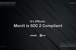 It’s Official: Monit is SOC 2 Compliant!