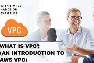 An Introduction to AWS VPC