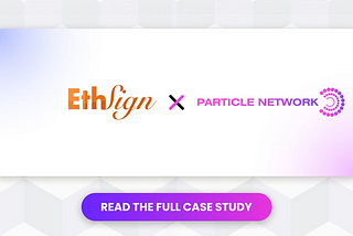 Revolutionising Digital Document Signing: Issues EthSign aims to address with Particle Network