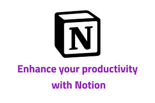 Notion: An amazingly productive note taking app