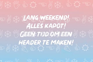 Die week op het net: verlengd weekend special!