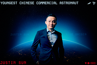 Justin Sun to Become Youngest Chinese Commercial Astronaut with Blue Origin’s New Shepard