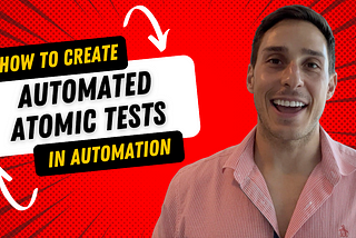 How to Create Automated Atomic Tests in Automation ☄️​