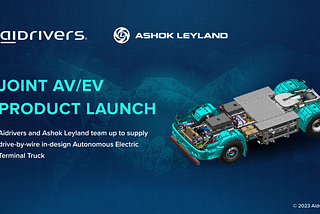 Aidrivers and Ashok Leyland team up to produce electric terminal truck designed for port operations