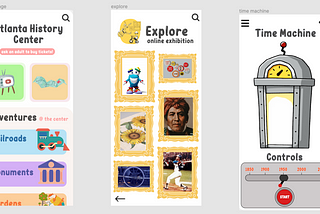 Design for Others — Redesigning the Atlanta History Center Mobile App for Children