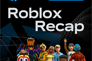 Roblox Recap: January 2024