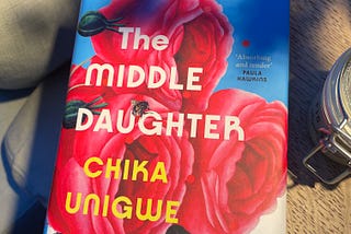 Chika Unigwe’s The Middle Daughter Fails to Hit The Mark