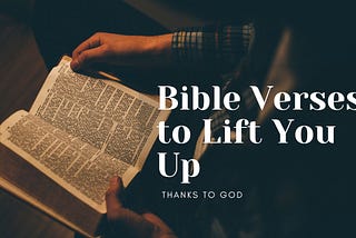 125+ Inspirational Bible Verses to Uplift Your Spirit