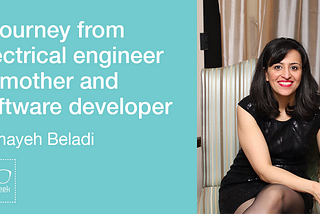 A journey from electrical engineer to mother and software developer