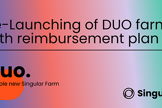 Re-Launching of DUO farm with reimbursement plans