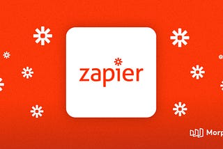 How to Use Zapier to Save Time as a Marketer | Morphio