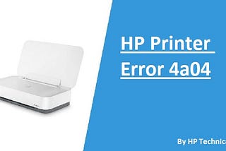 How to Fix HP Printer Error 4a04