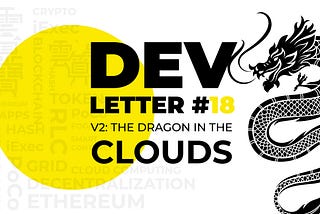 iExec Dev Letter #18: V2, The Dragon in the Clouds — April 23, 2018