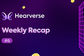 Weekly Recap #6