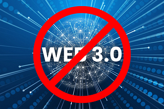 We were wrong about Web 3.0 and we should admit it.