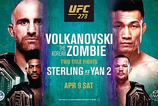 Why UFC 273 is April’s Must Watch Event: Card Info, Promo Video, Start Times, How to Watch