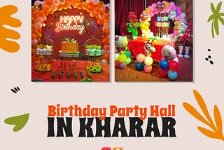 Birthday Party Hall in Kharar