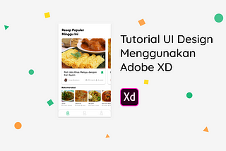 Tutorial UI Design Menggunakan Adobe XD