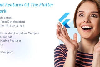 The Important Features Of The Flutter Framework