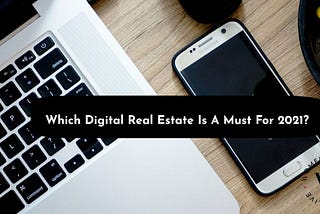 What Is The Most Valuable Digital Real Estate?