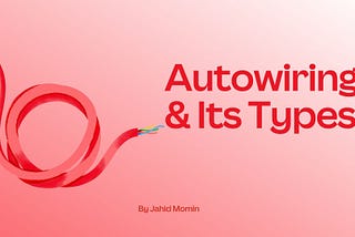 How Auto wiring Works In Springboot ?