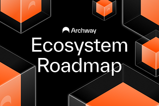 Archway Ecosystem: Q1 Updates