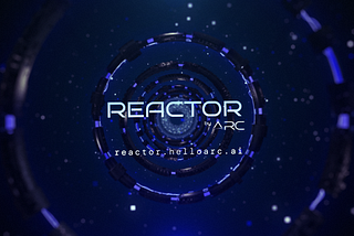 ARC Reactor GenAI Opens for Waitlisters