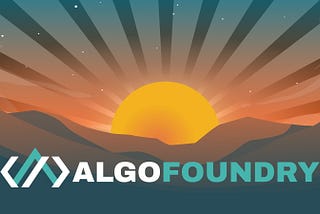 The Sunset of Algo Foundry