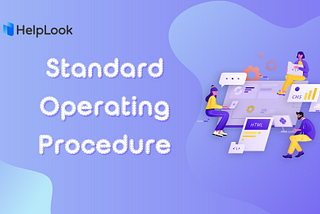 What is Standard Operating Procedure and How Does it Work?