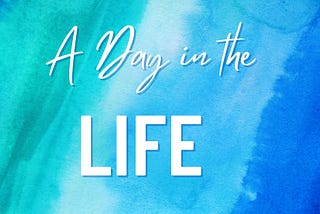 A Day in the Life banner image