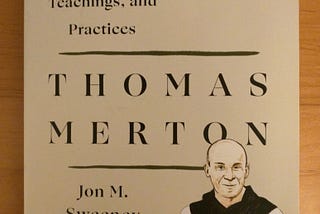Embracing the Life of Thomas Merton to Find Deeper Meaning in the Daily Work for Justice