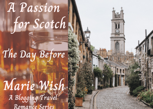 A Passion for Scotch-The Day Before
