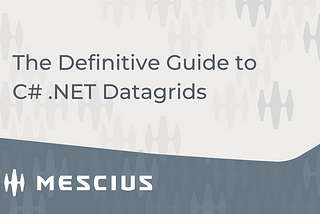 The Definitive Guide to C# .NET Datagrids