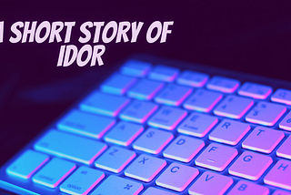 A Short Story of IDOR To Account Takeover