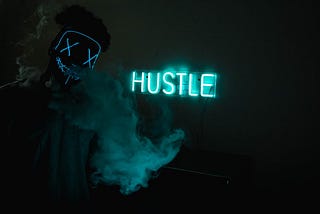 I Hate That Life Has Become All About The ‘Hustle’