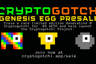 Cryptogotchi Genesis Egg Presale
