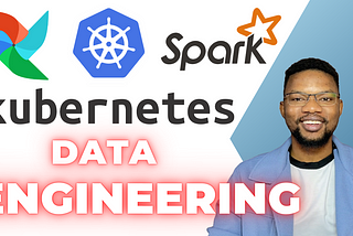 Kubernetes for Data Engineering: An End-to-End Guide