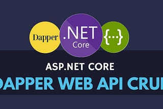 ASP.NET Core Web API with PostgreSQL and Dapper