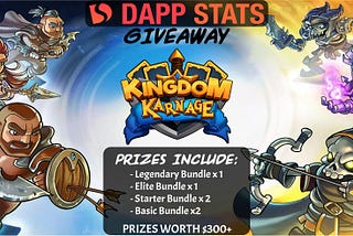 DappStats & Kingdom Karnage Giveaway