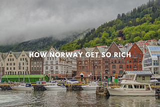 How Norway Get So Rich