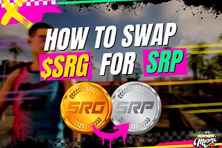 💱 How to swap $SRG for SRP