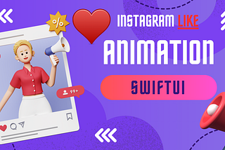 Instagram-Like Animation in SwiftUI